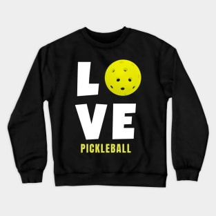 Womens Pickleball Love Gifts for Men and Women Crewneck Sweatshirt